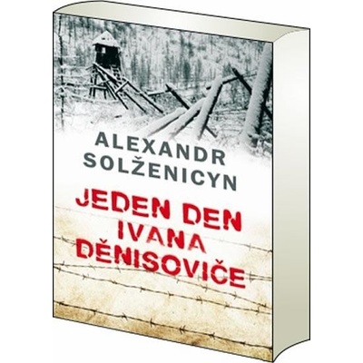 Jeden den Ivana Děnisoviče - Leda 3. vyd. - Alexandr Solženicyn