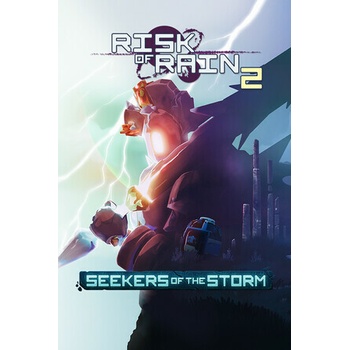 Risk of Rain 2 - Seekers of the Storm