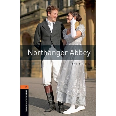 Oxford Bookworms Library New Edition 2 Northanger Abbey