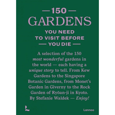 New Mags 150 Gardens You Need to Visit before You Die