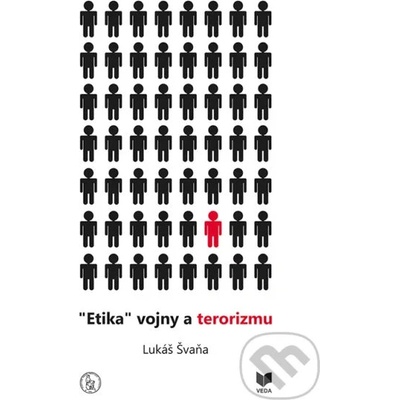 Etika vojny a terorizmu - Lukáš Švaňa