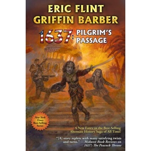 1637: The Pilgrim's Passage | Eric Flint (ISBN: 9781668073346)