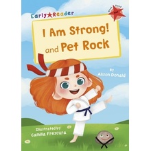 I Am Strong! and Pet Rock