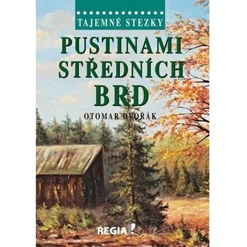 Tajemné stezky - Pustinami středních Brd