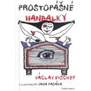 Prostopášné hanbalky