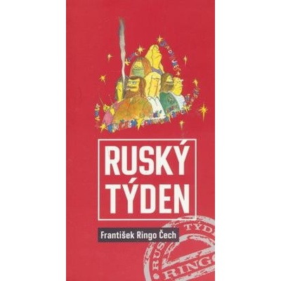 Ruský týden - František Ringo Čech