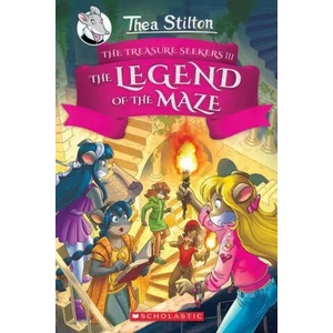 The Legend of the Maze (Thea Stilton and the Treasure Seekers #3): Volume 3 (ISBN: 9781338687224)