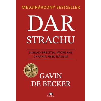 Dar strachu (Signály prežitia, ktoré nás chránia pred násilím)