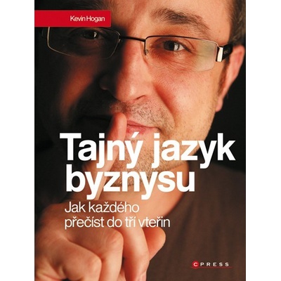 Tajný jazyk byznysu - Kevin Hogan