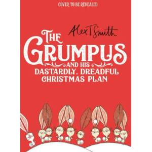 Grumpus | SMITH ALEX T (ISBN: 9781529041613)