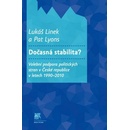 Dočasná stabilita?