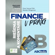 FINANCIE V PRAXI B, Riešenia a komentáre, časť B - 2.vydanie