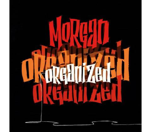 Morgan - Organized CD