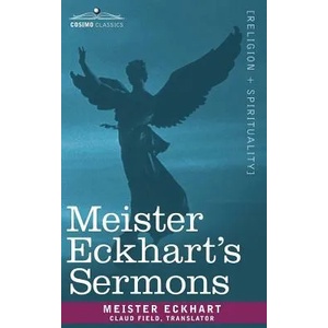 Meister Eckhart's Sermons | Meister Eckhart (ISBN: 9781602064591)