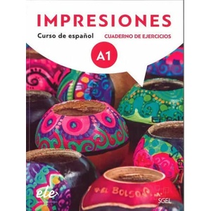 Impresiones A1: Exercises book | Sanchez Olga Balboa, Navarro Montserrat Varela, Teissier de Wanner Claudia (ISBN: 9788497789806)