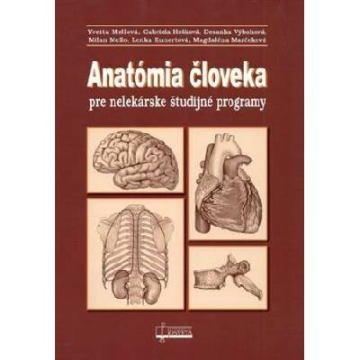 Anatómia človeka pre nelekárske študijné odbory 3.vydanie - kolektiv