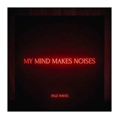 2 Pale Waves - My Mind Makes Noises CLR LP