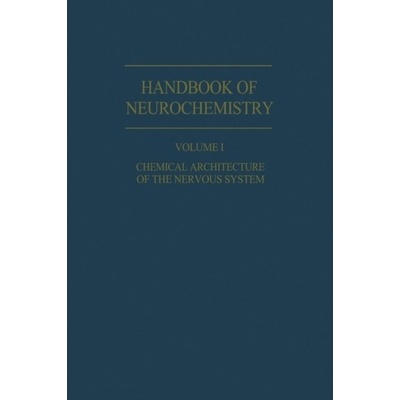 Chemical Architecture of the Nervous System - Lajtha, Abel
