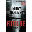 Future - Glukhovsky, Dmitry