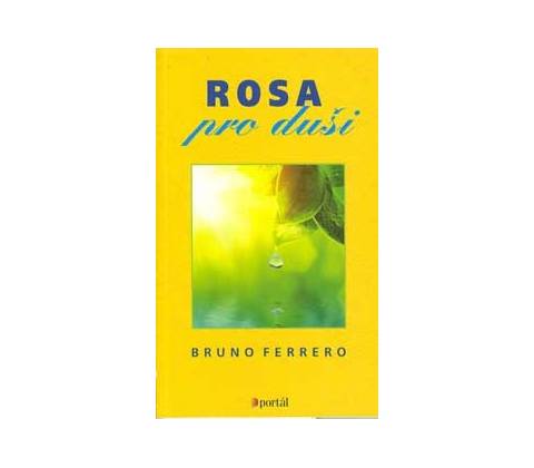 Rosa pro duši