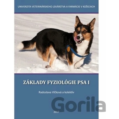 Základy fyziológie psa I. - Radoslava Vlčková, Drahomíra Sopková