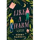 Like a Charm Barrett Kerry