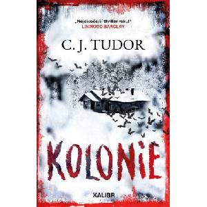 Kolonie | C. J. Tudor (ISBN: 9788028409128)