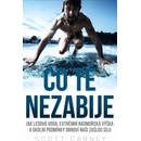 Co tě nezabije Scott Carney