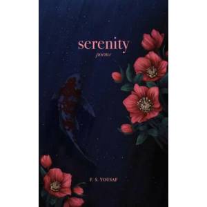 Serenity | F. S. Yousaf (ISBN: 9781524871031)