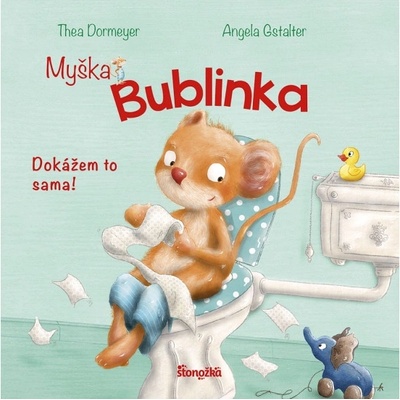 Myška Bublinka: Dokážem to sama!