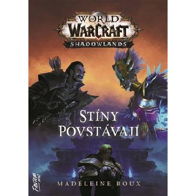Stíny povstávají - World of Warcraft - Rouxová Madeleine