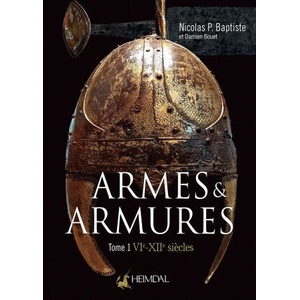 Armes Et Armures Tome 1 (ISBN: 9782840485780)