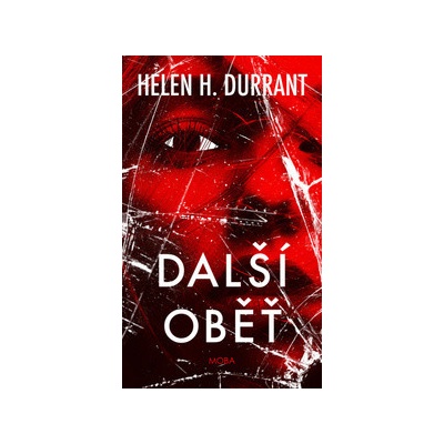 Další oběť Durrant Helen H Hamari Agáta