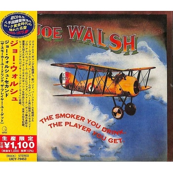 Joe Walsh - The Smoker You Drink. The Player You Get (Japanese Reissue) (CD) (4988031420300)