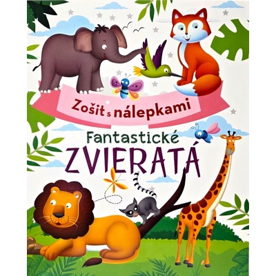 Fantastické zvieratá zošit s nálepkami