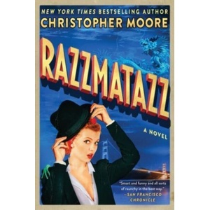 Razzmatazz | Christopher Moore (ISBN: 9780062434135)