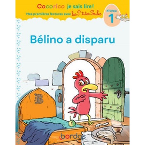 Cocorico Je sais lire ! premières lectures avec les P'tites Poules - Bélino a disparu | collegium (ISBN: 9782047359556)