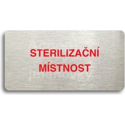 ACCEPT Piktogram STERILIZAČNÍ MÍSTNOST - stříbrná tabulka - barevný tisk bez rámečku