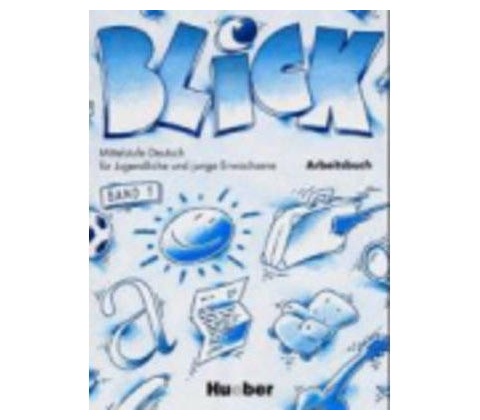 Blick 1: Arbeitsbuch