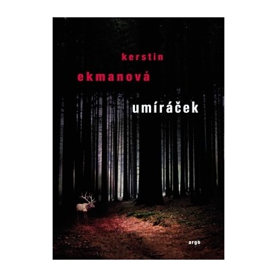 Umíráček - Ekmanová Kerstin