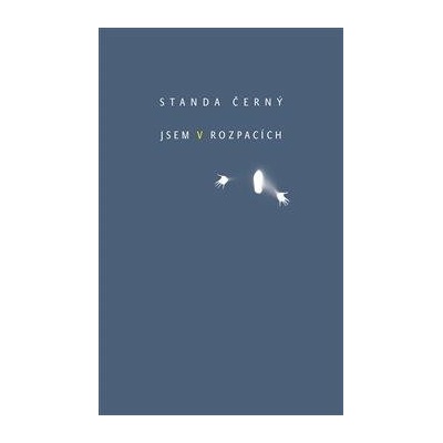 Jsem v rozpacích - Standa Černý