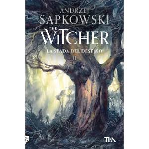 spada del destino. The Witcher | Andrzej Sapkowski (ISBN: 9788850268979)