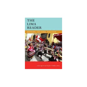 Lima Reader | Carlos Aguirre, Charles F. Walker (ISBN: 9780822363484)