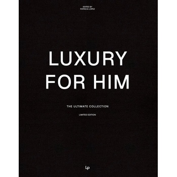 Luxury For Him