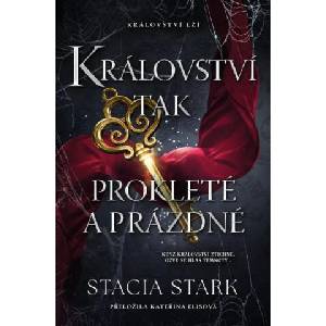 Království tak prokleté a prázdné | Stacia Stark (ISBN: 9788027741427)