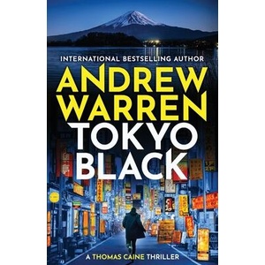 Tokyo Black | Andrew Warren (ISBN: 9781837038473)