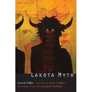 Lakota Myth | James R. Walker (ISBN: 9780803298606)