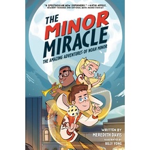 The Minor Miracle The Amazing Adventures of Noah Minor Davis Meredith