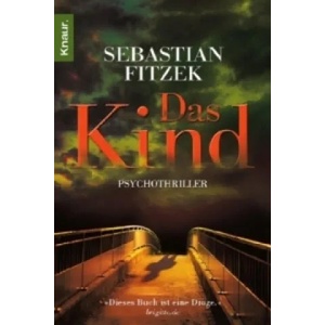 Das Kind | Sebastian Fitzek (ISBN: 9783426637937)