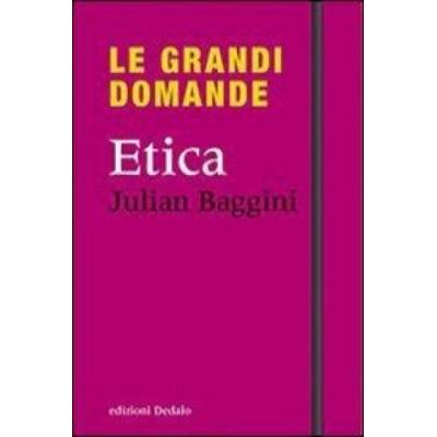 Le grandi domande. Etica